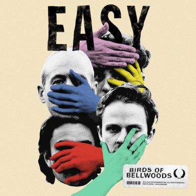 Birds Of Bellwoods Release New Single Easy Canadian Beats Media