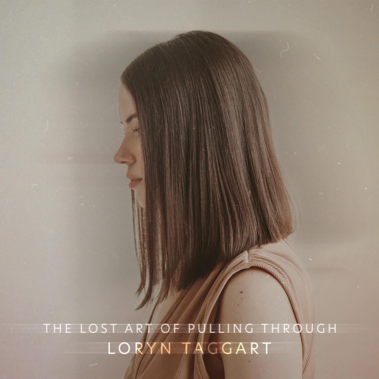 Loryn Taggart – The Lost Art of Pulling Through (Album Review)