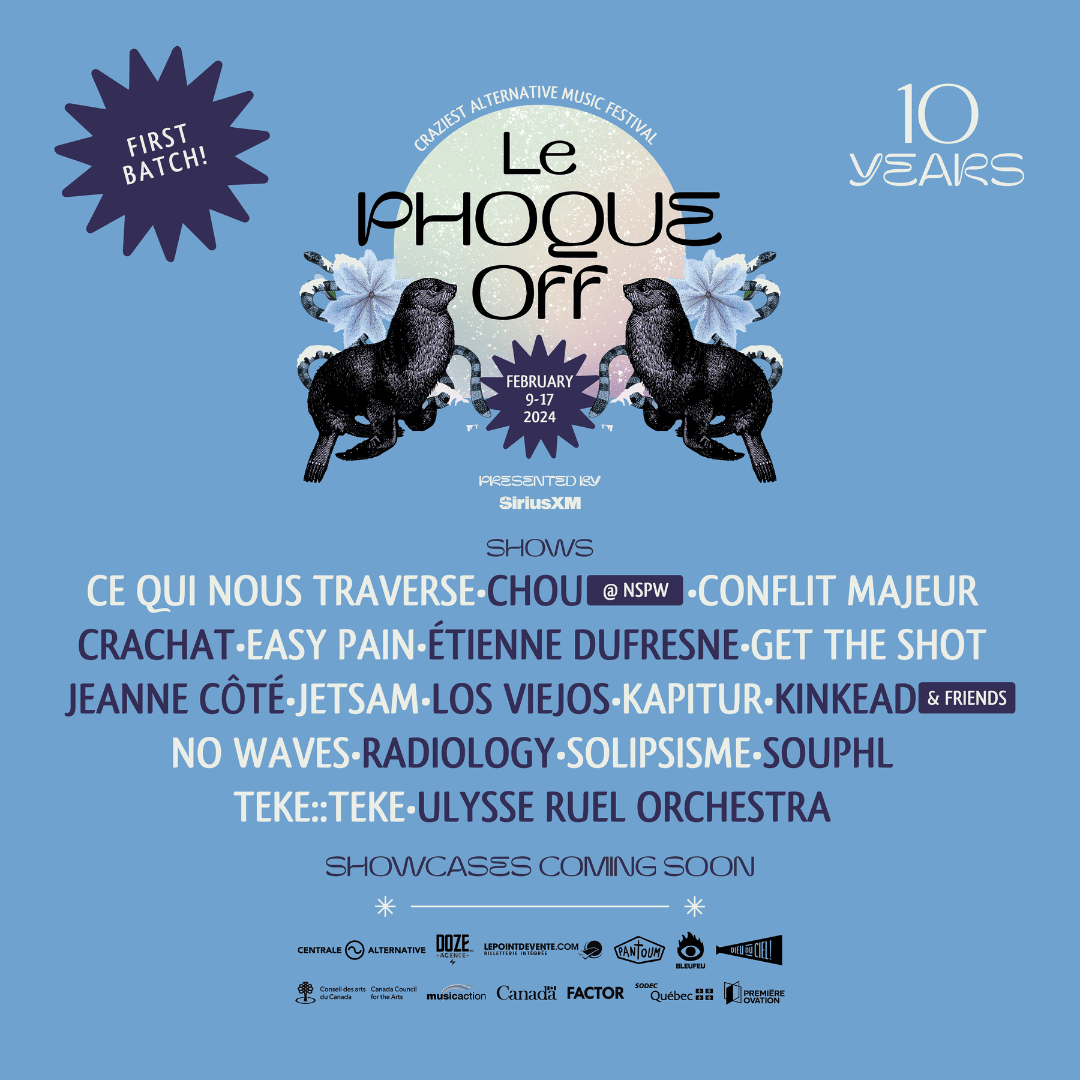 Le Phoque OFF Unveils the First Names of its 10th Anniversary Lineup, Feb 9 – 17, 2024