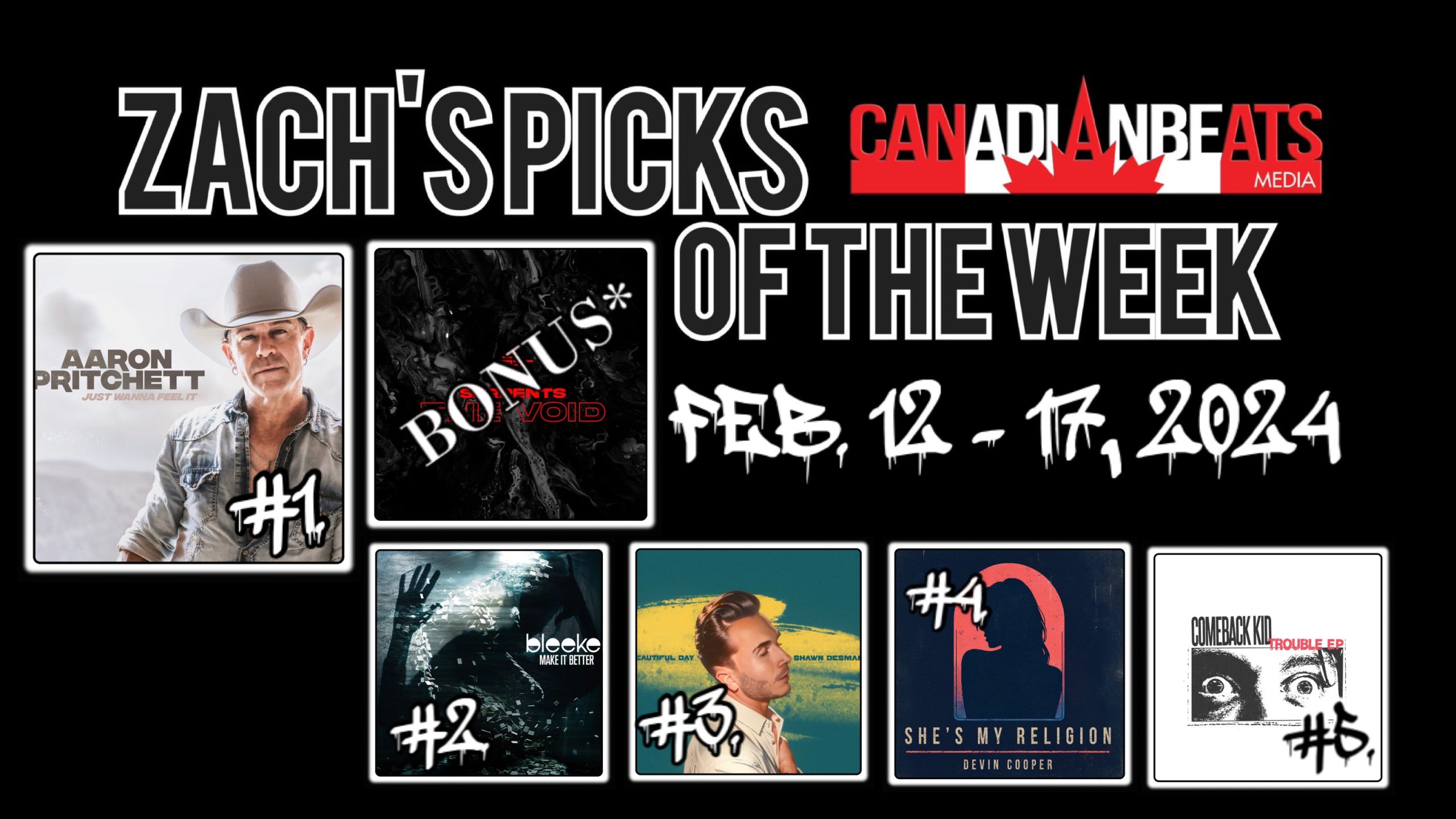 ZACH’S PICKS OF THE WEEK – FEBRUARY 12 TO FEBRUARY 16, 2024