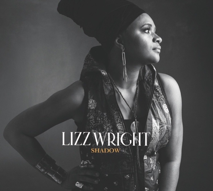 Canadian Beats Passport - Lizz Wright announces new album, Shadow