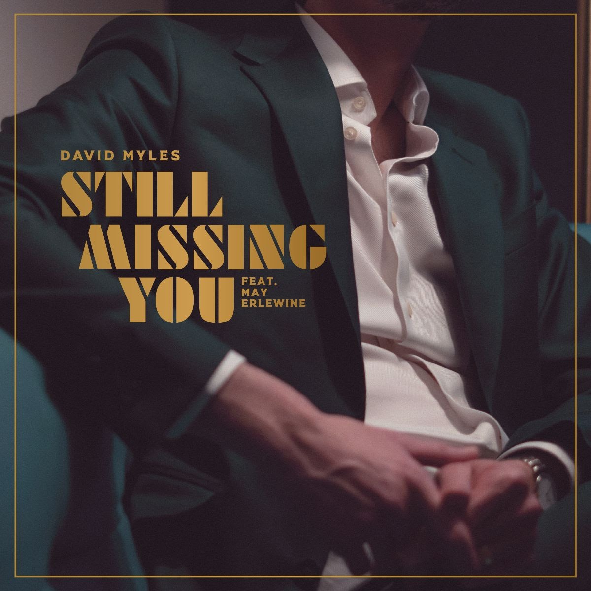 David Myles shares new single, “Still Missing You”