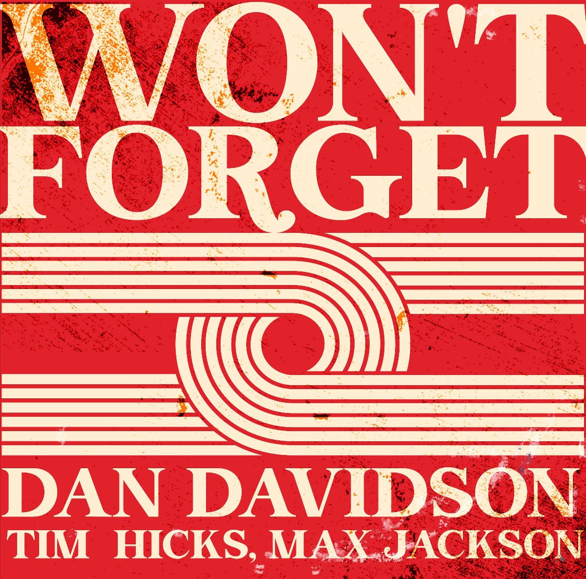 Dan Davidson shares “Won’t Forget” ft. Tim Hicks and Max Jackson