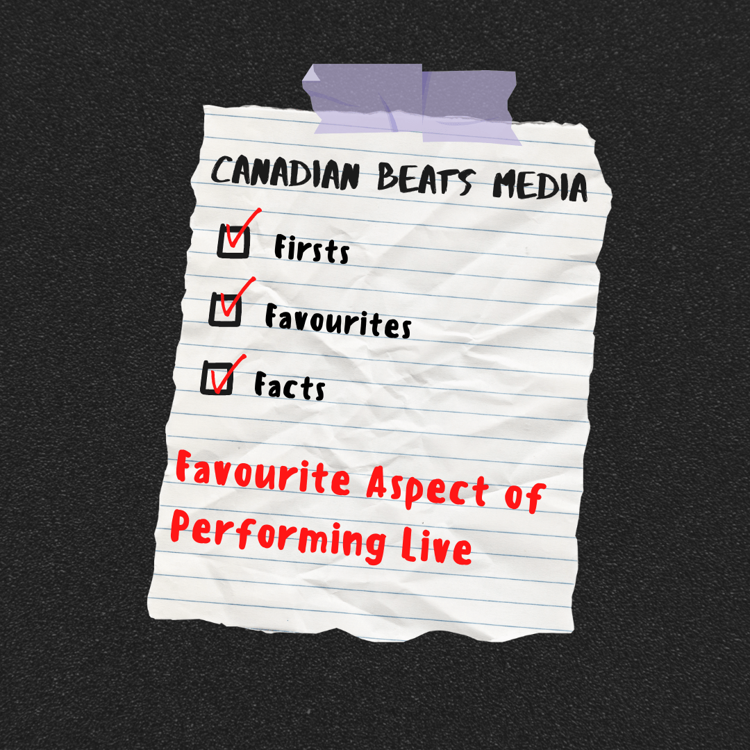 FIRSTS, FAVOURITES & FACTS: FAVOURITE ASPECT OF PERFORMING LIVE (PT. 3)