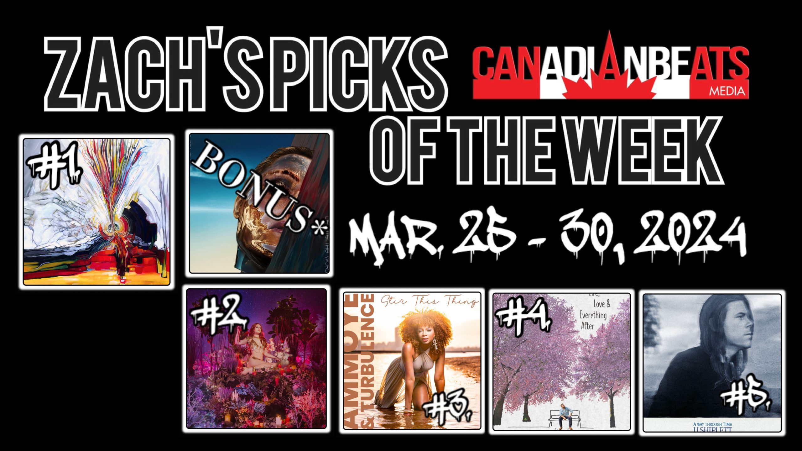 ZACH’S PICKS OF THE WEEK – MARCH 25 TO MARCH 30, 2024