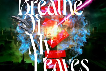 Breathe Of My Leaves