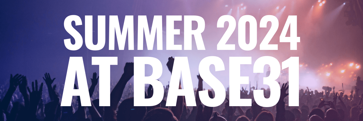 Base31 Announces Electrifying Summer Music Lineup