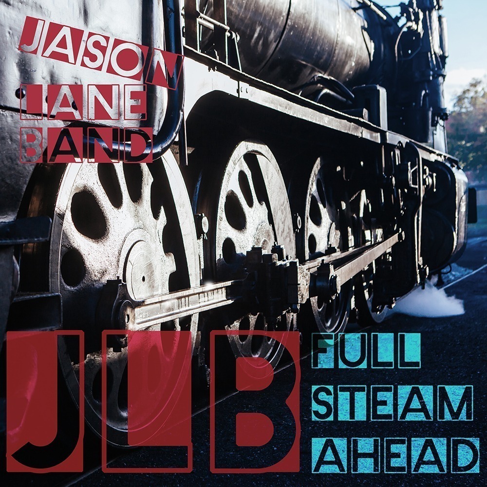 Jason Lane Band – Full Steam Ahead (EP Review)