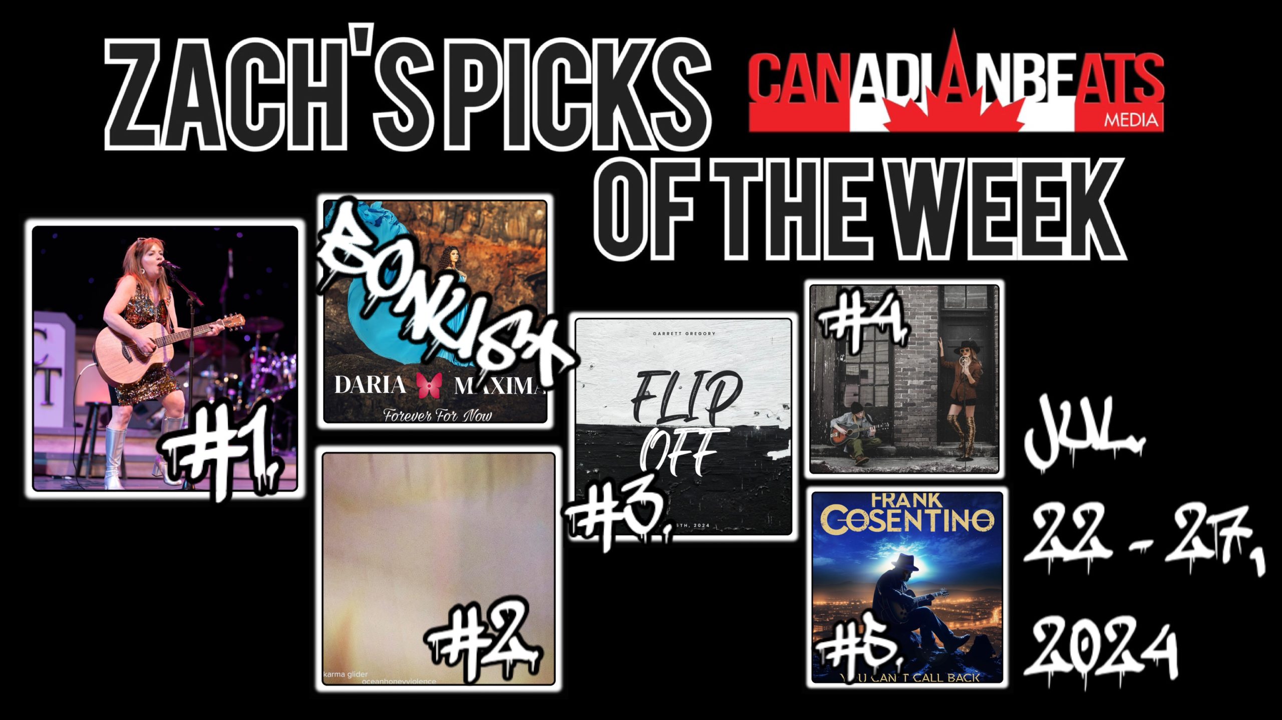 ZACH’S PICKS OF THE WEEK – JULY 22 TO JULY 27, 2024