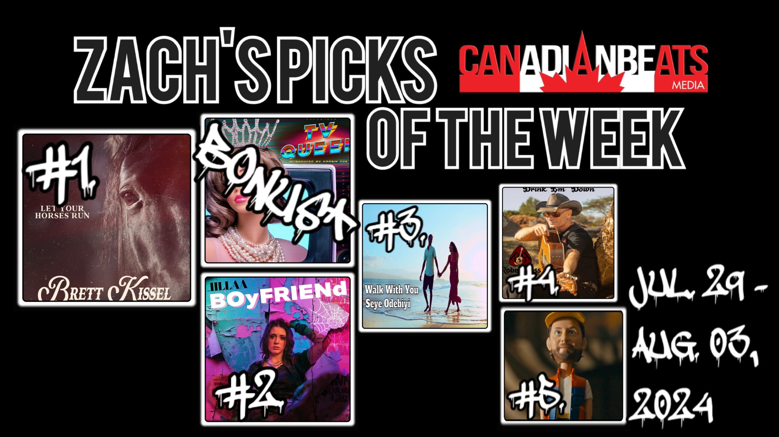 Zach’s Picks of the Week – JULY 29 TO AUGUST 3, 2024