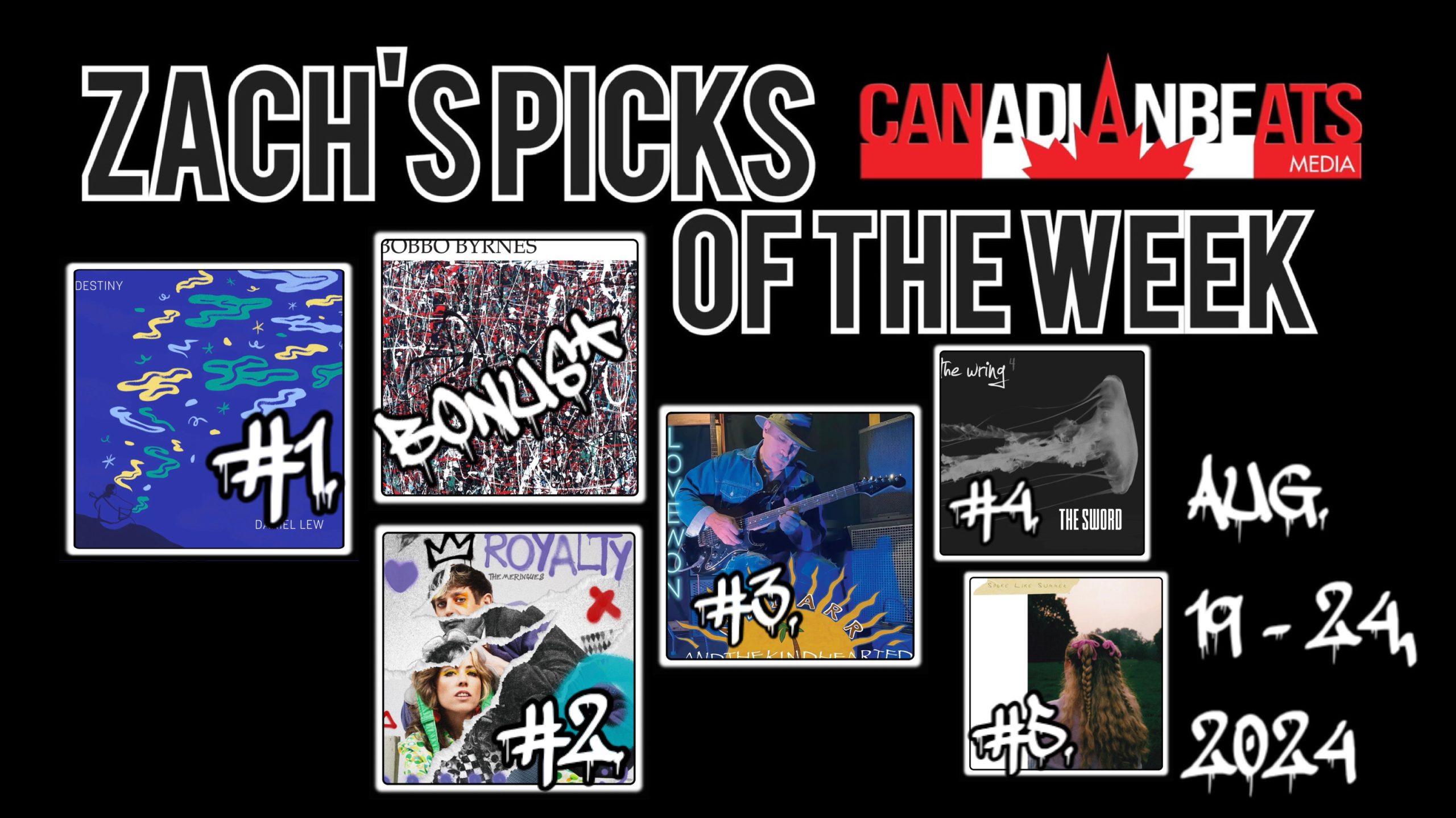 Zach’s Picks of the Week – AUGUST 19 TO AUGUST 24, 2024