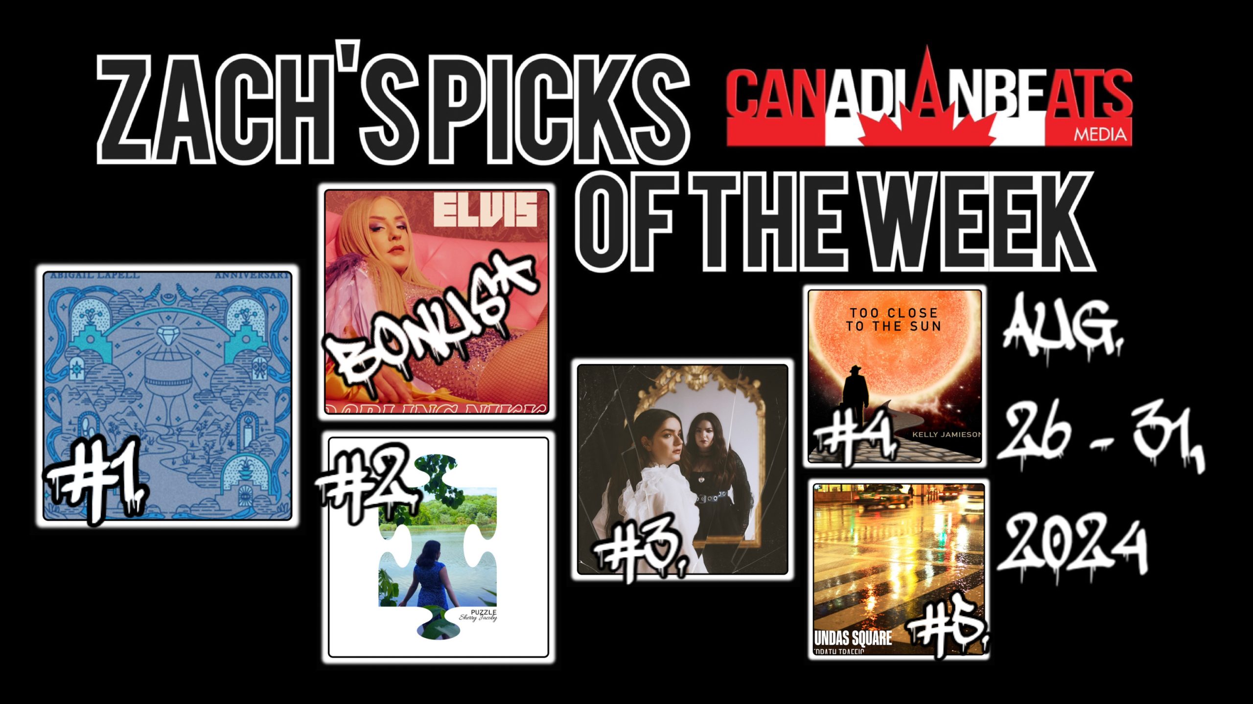 Zach’s Picks of the Week – AUGUST 26 TO AUGUST 31, 2024