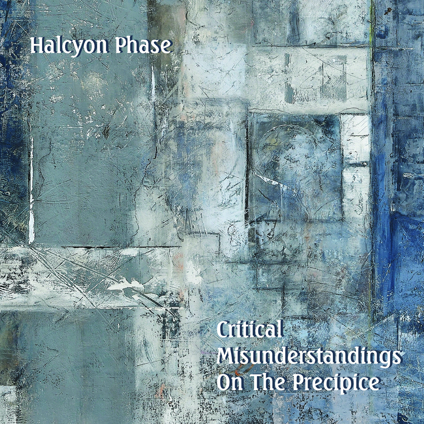 Halcyon Phase – Critical Misunderstands On The Precipice (Album Review)