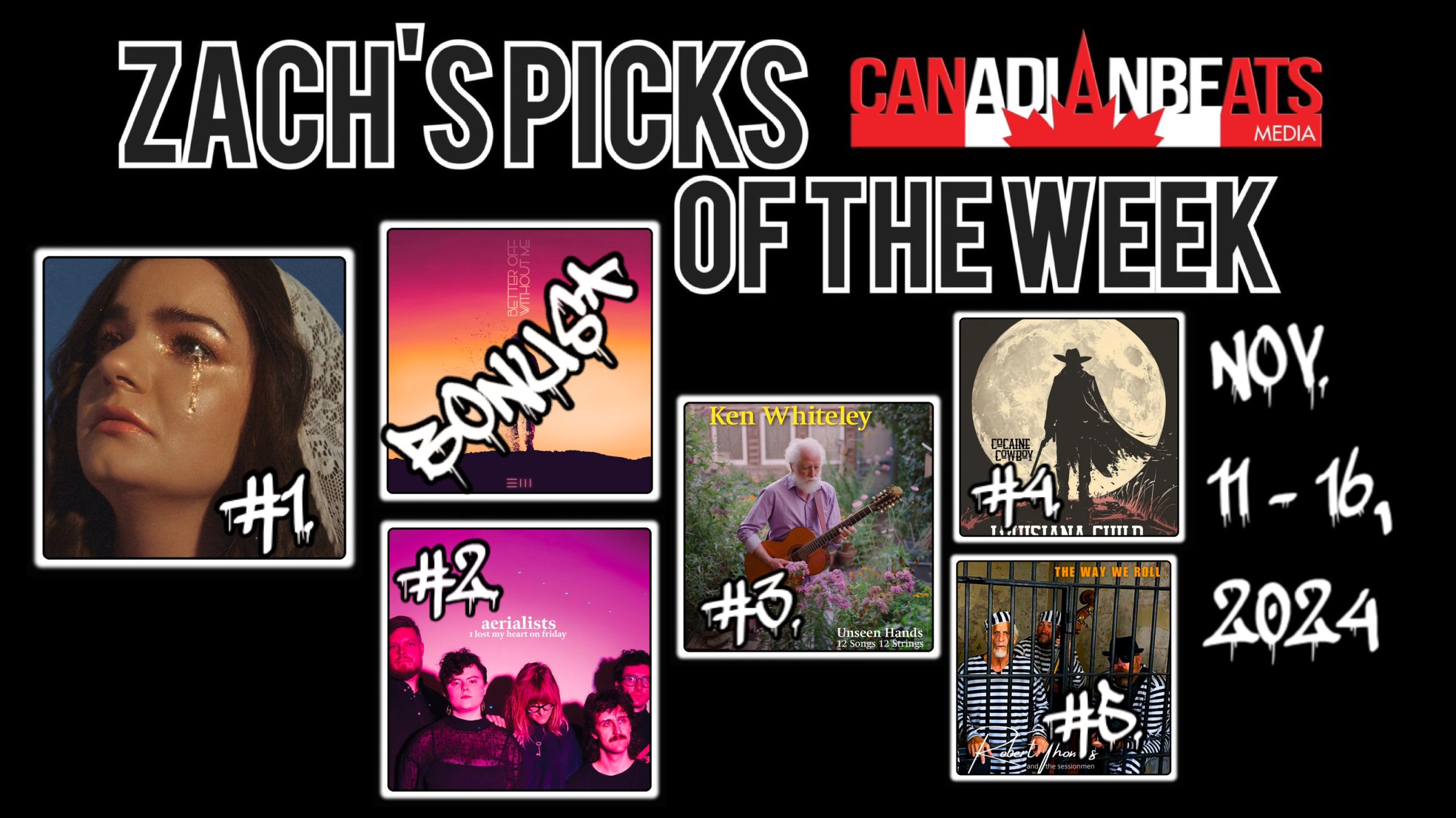 Zach’s Picks of the Week – NOVEMBER 11, 2024 TO NOVEMBER 16, 2024