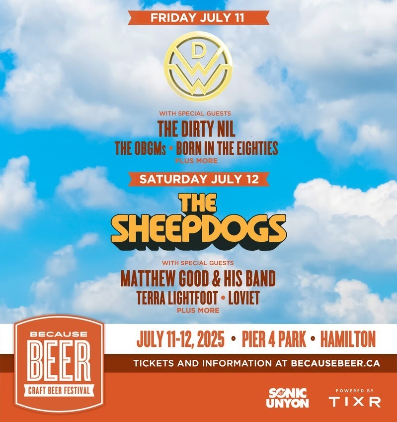 Sonic Unyon Presents Because Beer Festival July 11 + 12 at Pier 4 Park in Hamilton, ON
