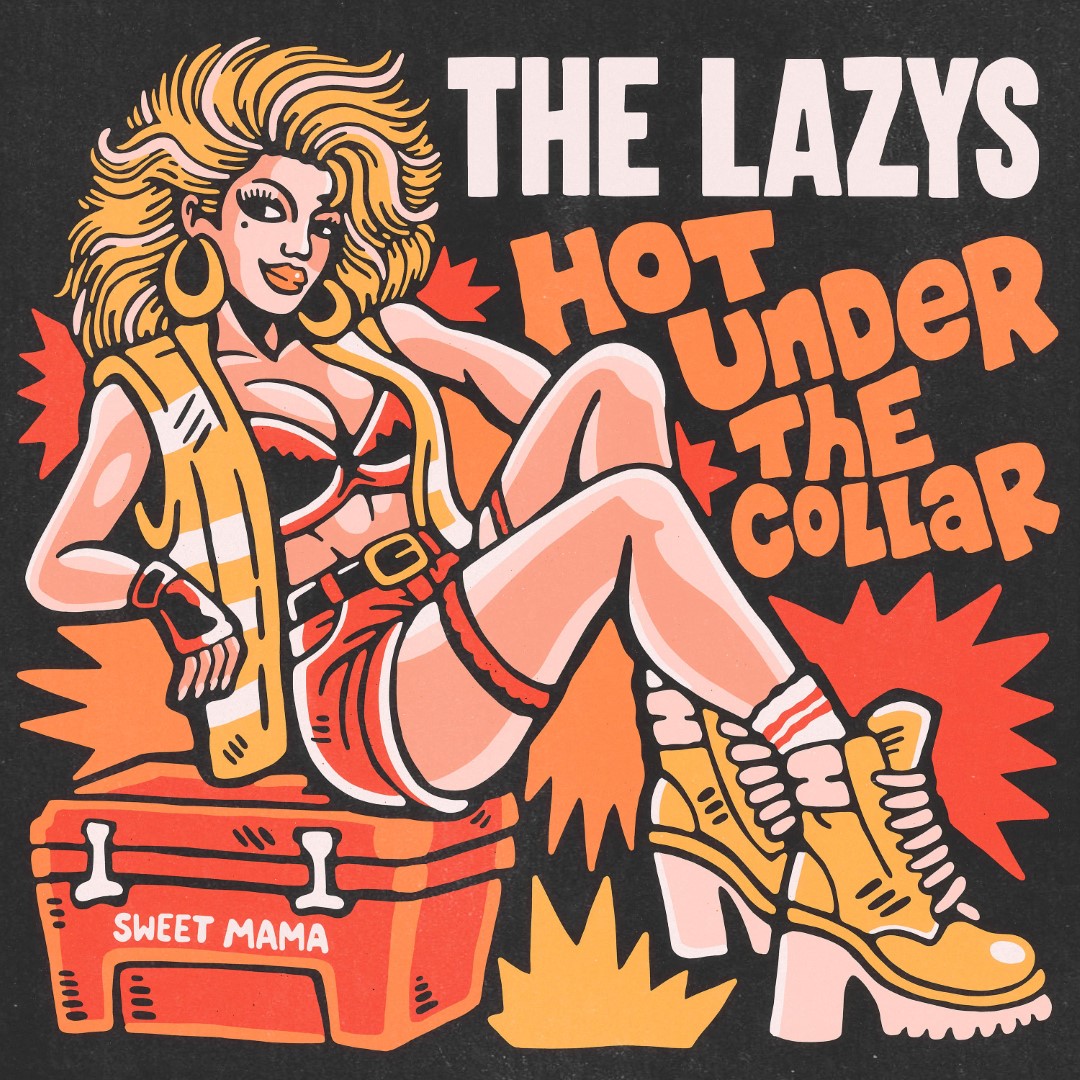 The Lazys share new single, “Hot Under The Collar”