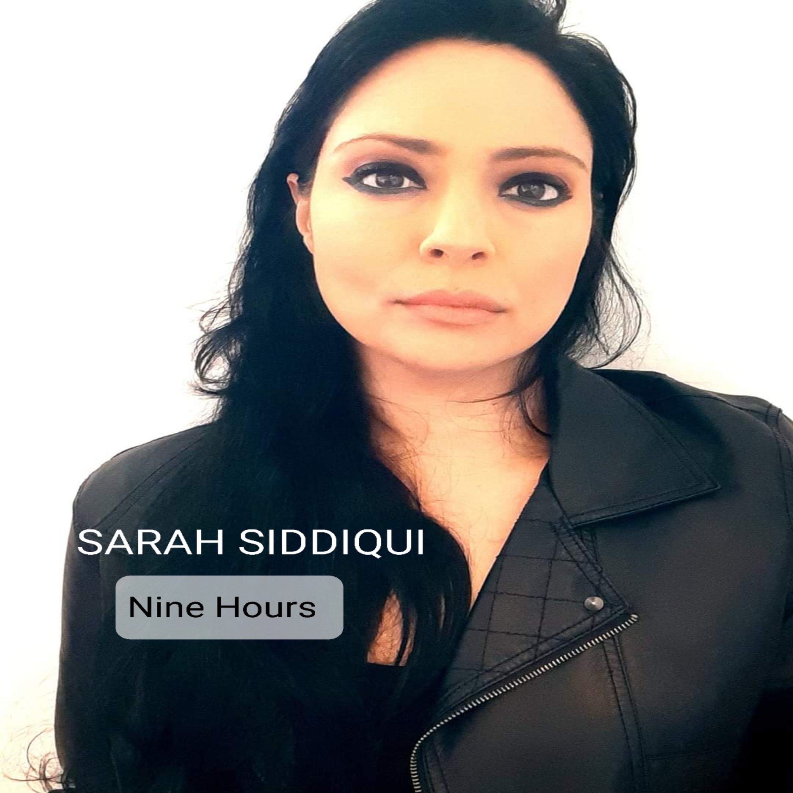 Sarah Siddiqui – “Nine Hours” (Single Review)