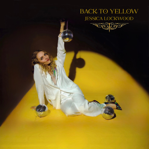 Jessica Lockwood Shares Back To Yellow (EP Review)