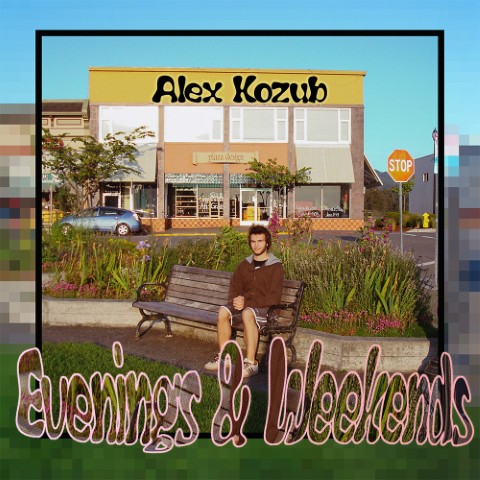 Alex Kozub releases album, Evenings and Weekends – Album Review