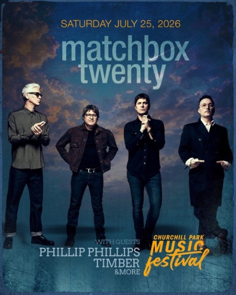 Matchbox Twenty set to return to Churchill Park on July 25, 2026, with Phillip Phillips and Timber
