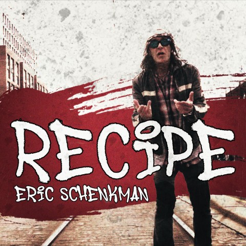 Eric Schenkman shares new single, “Recipe”
