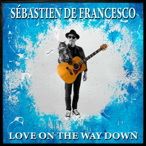 Sébastien De Francesco shares new single, “Love on the Way Down” – Interview