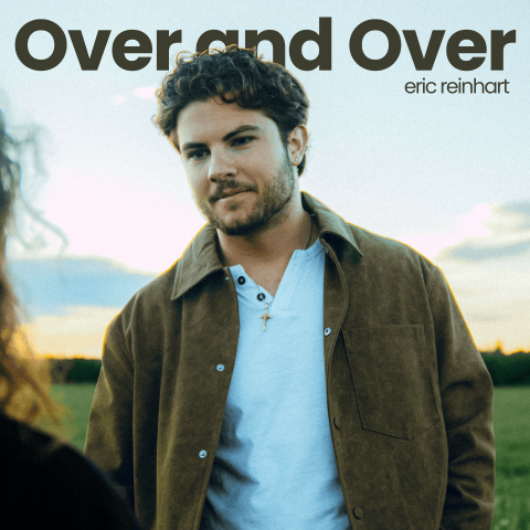 Eric Reinhart shares new single, “Over and Over” – Interview