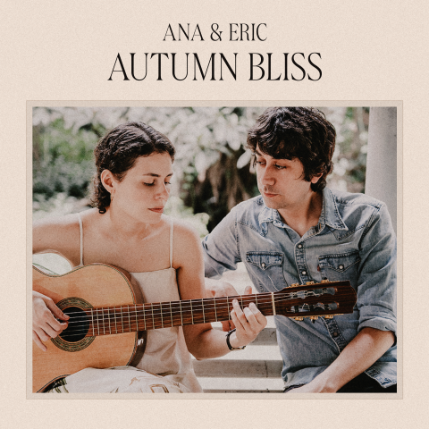 Ana & Eric Blend Brazil and Newfoundland on New Single “Autumn Bliss” – Single Review