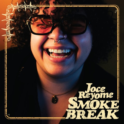 Joce Reyome Releases New Six-Song EP, Smoke Break – EP Review