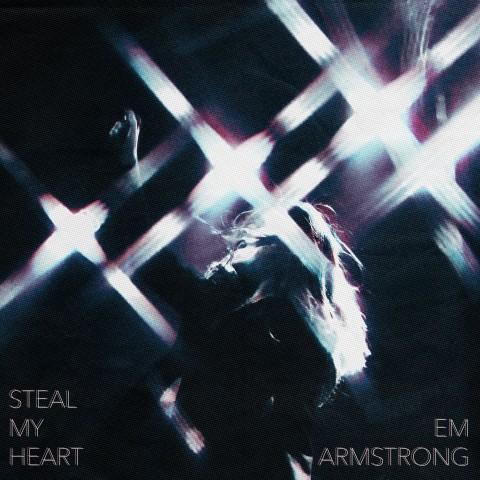 Em Armstrong shares new single, “Steal My Heart”