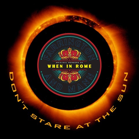 When In Rome shares new single, “Don’t Stare at the Sun”