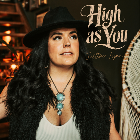 Justine Lynn Releases Soulful New Single “High As You”