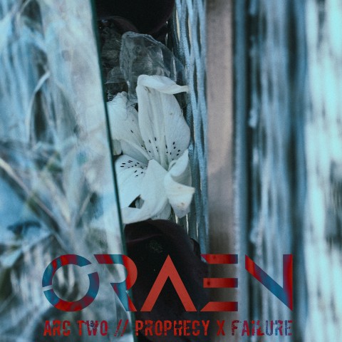 ORAEN ARC TWO PROPHECY X FAILURE album cover featuring a white lily between blue-toned textured panels with red lettering
