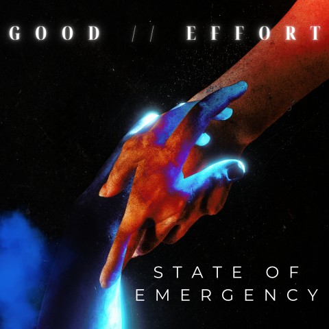 Good Effort Announce New Single “State of Emergency,” Out November 6