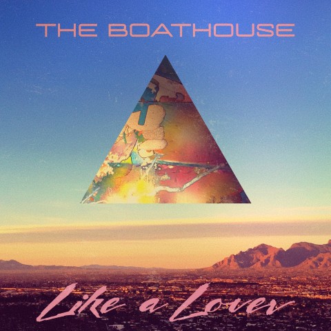 The Boathouse shares new single, “Like a Lover”