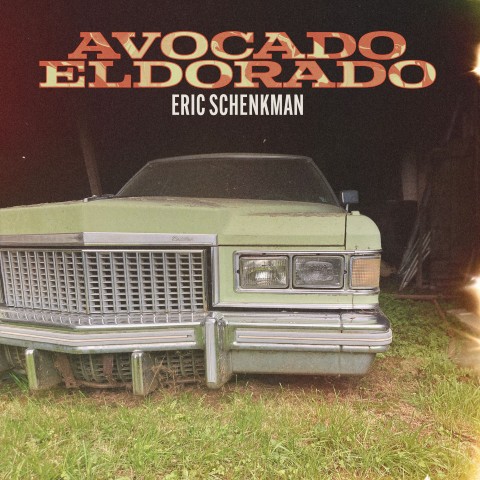 Eric Schenkman shares new single, “Avocado Eldorado”