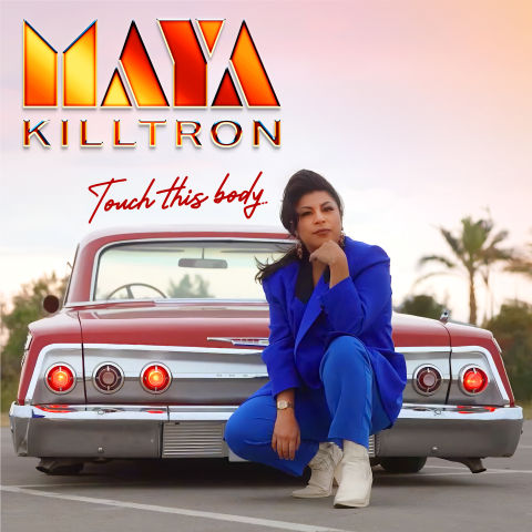 Maya Killtron shares new sinlge, “Touch This Body” – Interview